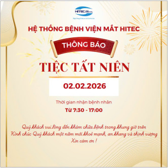 he-thong-benh-vien-mat-hitec-thong-bao-tiec-tat-nien